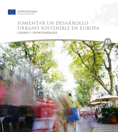 Fomentar un desenvolvemento urbano sustentable en Europa. Logros e oportunidades
