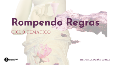 Ciclo temático rompendo regras