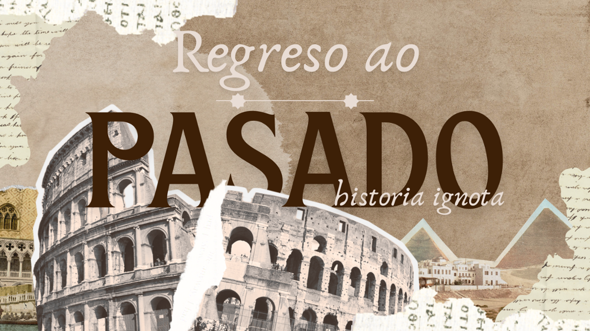 Cilco temático Regreso ao pasado: historia do ignoto