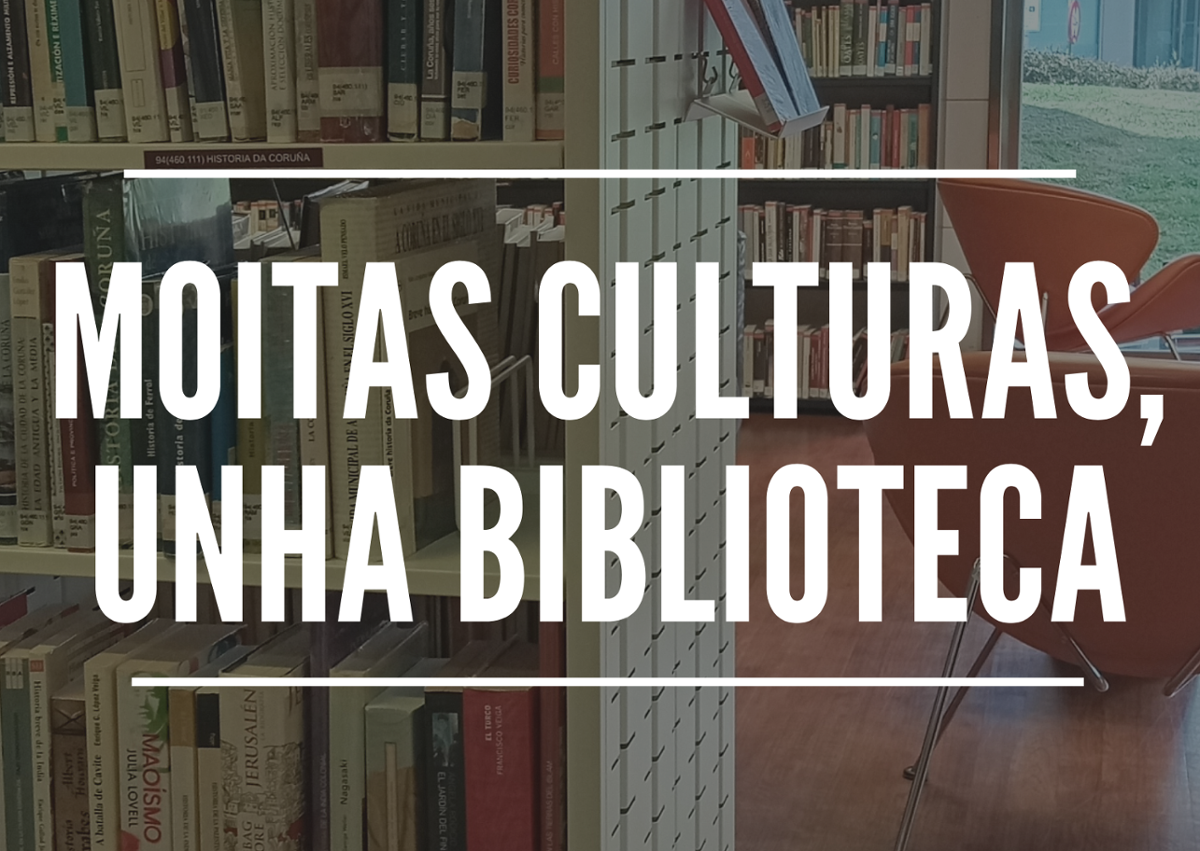 Ciclo temático Moitas culturas, unha biblioteca