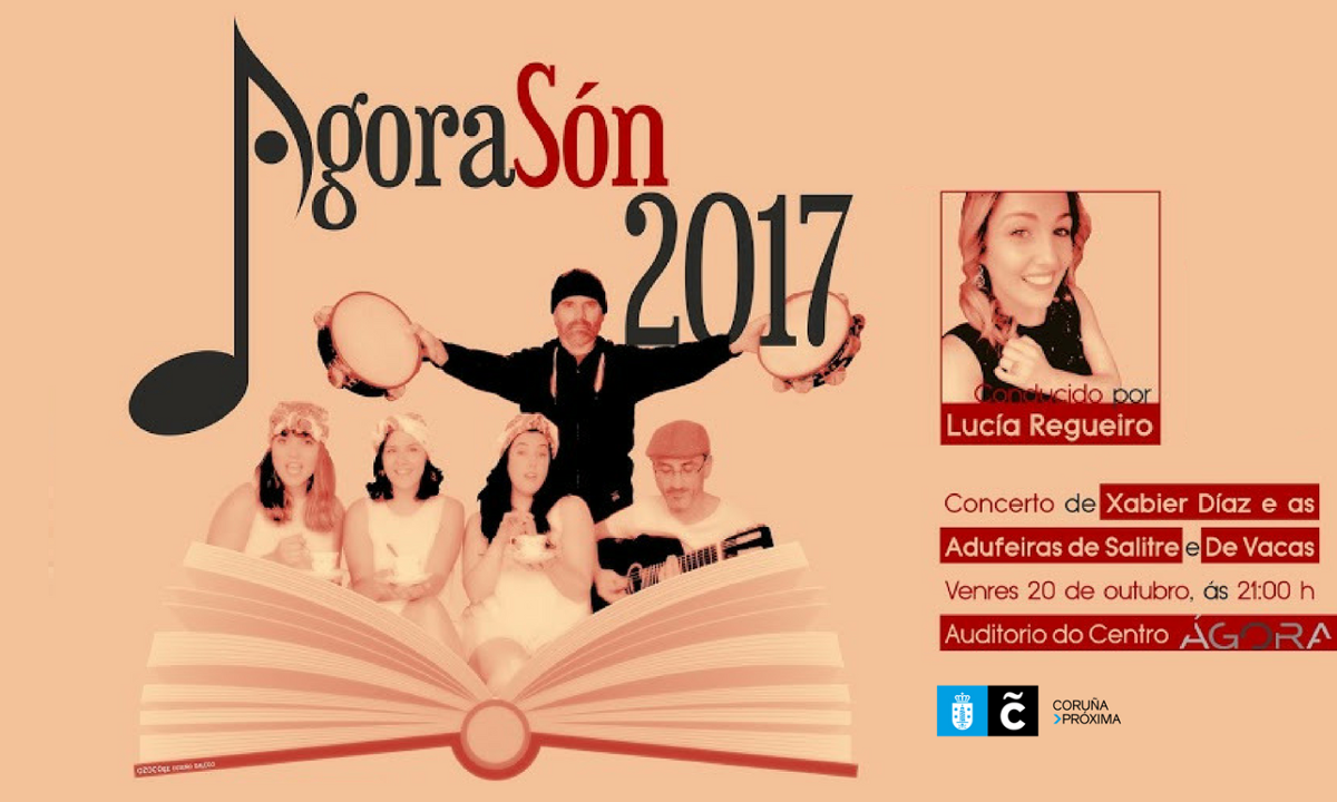De Vacas y Xabier Díaz y las Adufeiras de Salitre en el AgoraSón 2017