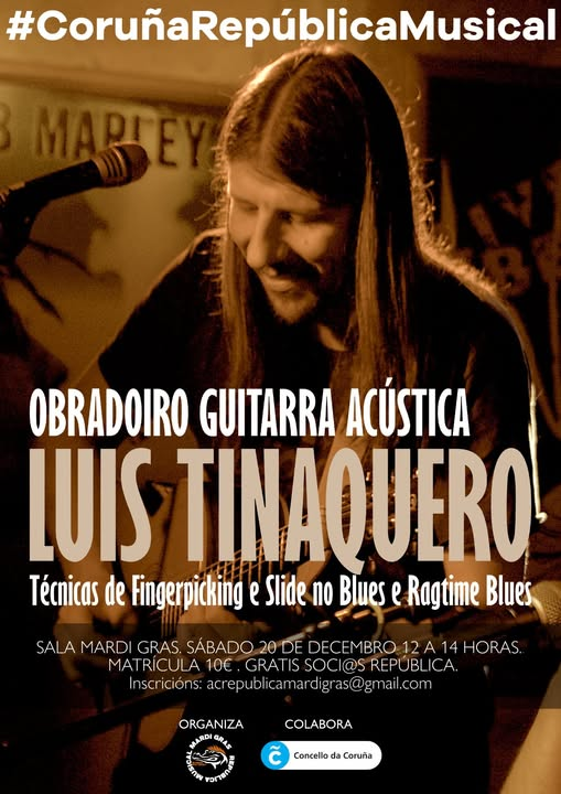 información do obradoiro enriba de fotografía de Luís Tinaquero tocando a guitarra
