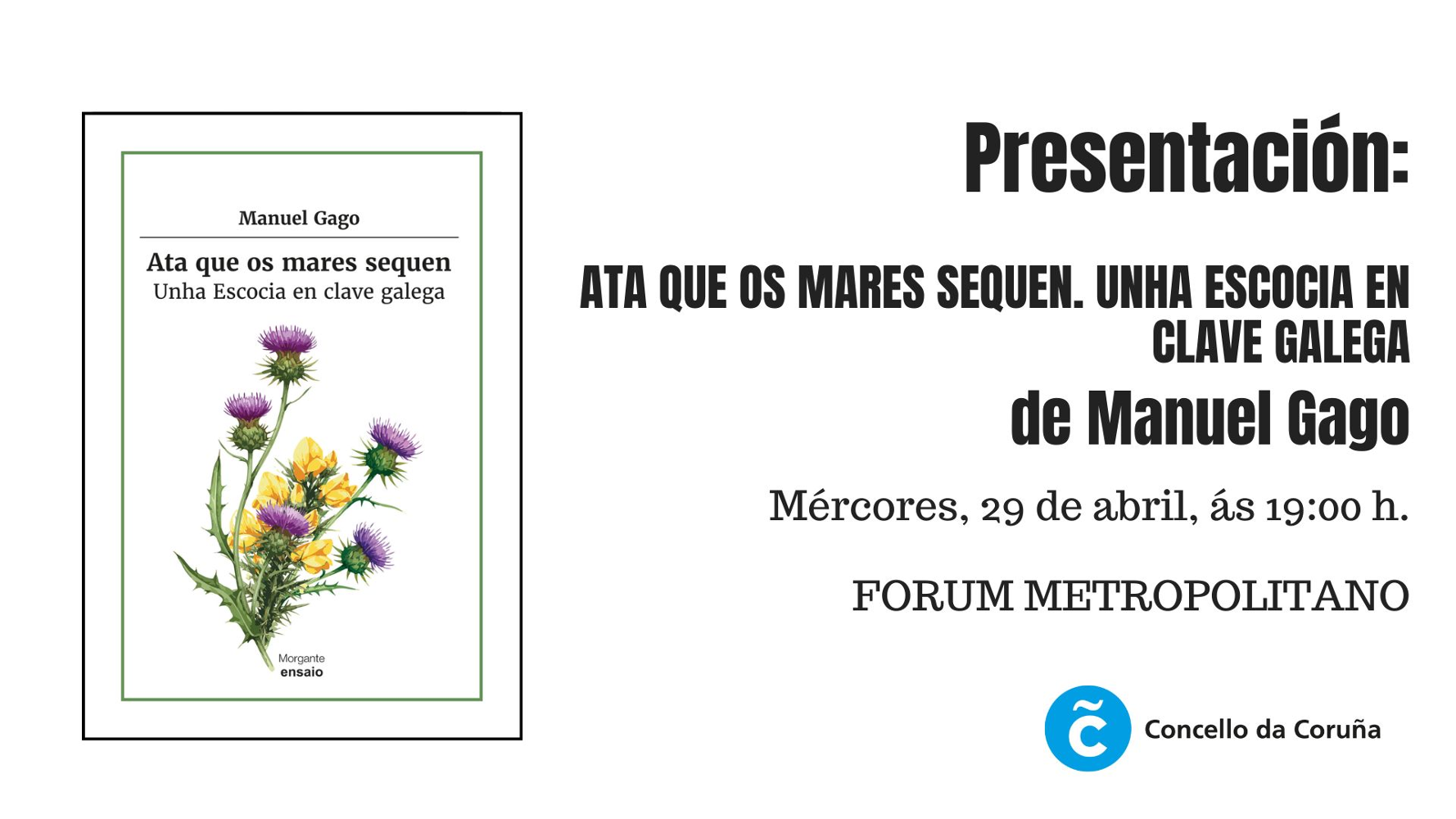 Manuel Gago, presentación na Coruña