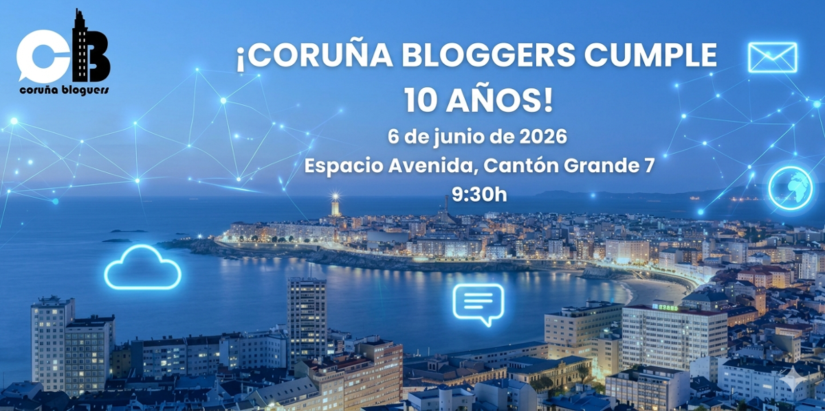 Cartel 10º aniversario de Coruña Bloggers con foto de fondo da cidade da Coruña.