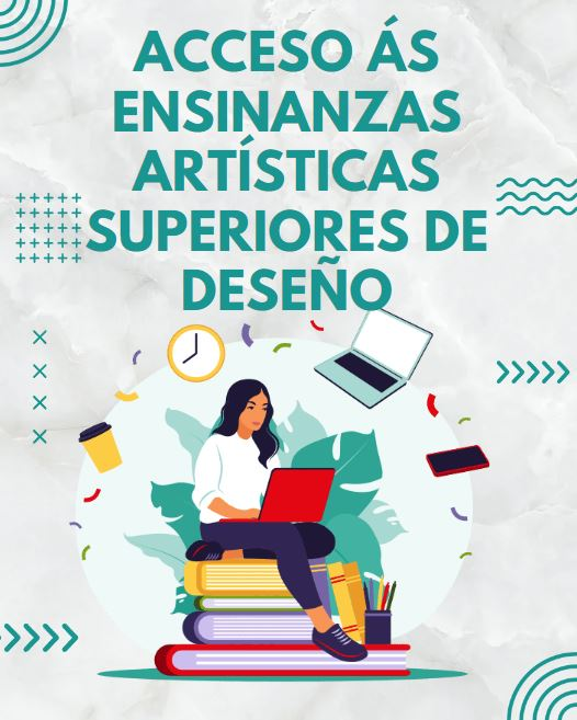 acceso ás ensinanzas artísticas superiores de deseño