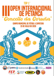 III Open Internacional de Petanca "Concello da Coruña"